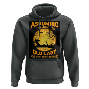 Halloween Witch Hoodie Assuming I'm Just An Old Lady Was Your First Mistake TS02 Dark Heather Print Your Wear