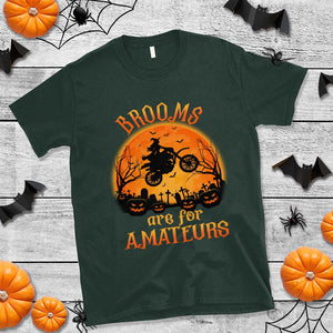 Riding Witch T Shirt Brooms Are For Amateurs Funny Motorbiker TS02 Dark Forest Green Print Your Wear