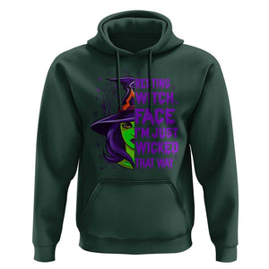 Halloween Witch Hoodie Resting Witch Face I'm Just Wicked That Way TS02 Dark Forest Green Print Your Wear