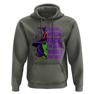Halloween Witch Hoodie Resting Witch Face I'm Just Wicked That Way TS02 Military Green Print Your Wear