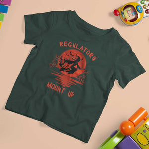 Halloween Witch T Shirt For Kid Regulators Mount Up TS02 Dark Forest Green Print Your Wear