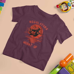 Halloween Witch T Shirt For Kid Regulators Mount Up TS02 Maroon Print Your Wear