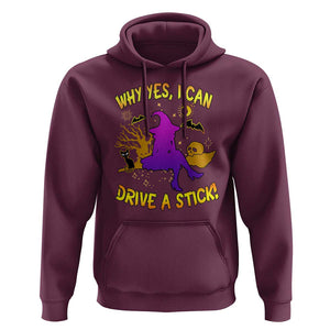 Halloween Witch Hoodie Why Yes I Can Drive A Stick TS02 Maroon Print Your Wear