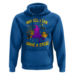 Halloween Witch Hoodie Why Yes I Can Drive A Stick TS02 Royal Blue Print Your Wear