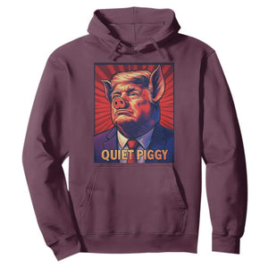 Quiet Piggy Sarcastic Trump Hoodie Funny Pig Political Satire TS02 Maroon Print Your Wear