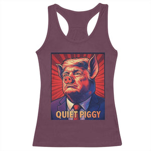 Quiet Piggy Sarcastic Trump Racerback Tank Top Funny Pig Political Satire TS02 Maroon Print Your Wear
