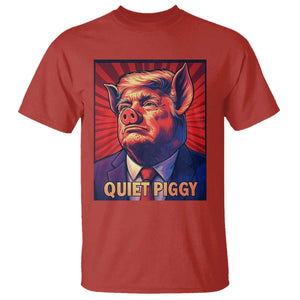 Quiet Piggy Sarcastic Trump T Shirt Funny Pig Political Satire TS02 Red Print Your Wear