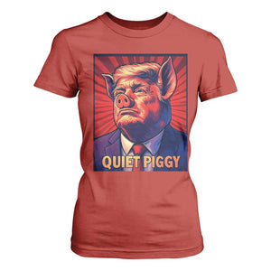 Quiet Piggy Sarcastic Trump T Shirt For Women Funny Pig Political Satire TS02 Red Print Your Wear