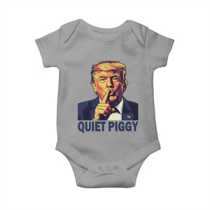 Quiet Piggy Shhh Trump Meme Baby Onesie Funny Political Satire Free Speech TS02 Sport Gray Print Your Wear