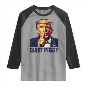 Quiet Piggy Shhh Trump Meme Raglan Shirt Funny Political Satire Free Speech TS02 Sport Gray Black Print Your Wear