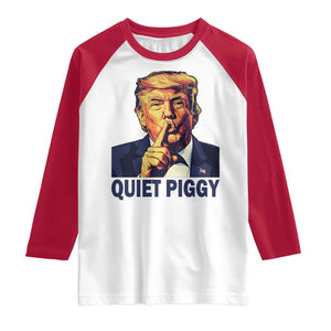 Quiet Piggy Shhh Trump Meme Raglan Shirt Funny Political Satire Free Speech TS02 White Red Print Your Wear
