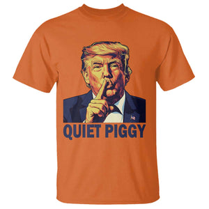 Quiet Piggy Shhh Trump Meme T Shirt Funny Political Satire Free Speech TS02 Orange Print Your Wear