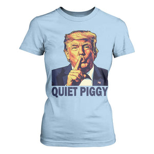 Quiet Piggy Shhh Trump Meme T Shirt For Women Funny Political Satire Free Speech TS02 Light Blue Print Your Wear