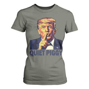Quiet Piggy Shhh Trump Meme T Shirt For Women Funny Political Satire Free Speech TS02 Military Green Print Your Wear