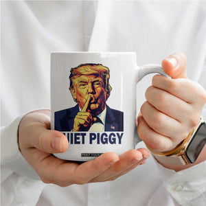 Quiet Piggy Shhh Trump Meme Coffee Mug Funny Political Satire Free Speech TS02 Print Your Wear