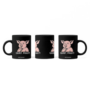 Quiet Piggy Funny Shushing Pig Coffee Mug Funny Political Satire Cute Cartoon Animal Humor TS02 Print Your Wear
