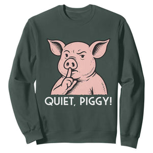 Quiet Piggy Funny Shushing Pig Sweatshirt Funny Political Satire Cute Cartoon Animal Humor TS02 Dark Forest Green Print Your Wear