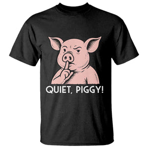 Quiet Piggy Funny Shushing Pig T Shirt Funny Political Satire Cute Cartoon Animal Humor TS02 Black Print Your Wear