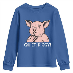 Quiet Piggy Funny Shushing Pig Youth Sweatshirt Funny Political Satire Cute Cartoon Animal Humor TS02 Royal Blue Print Your Wear