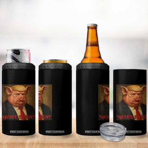 Quiet Piggy Surreal Pig Trump Meme 4 in 1 Can Cooler Tumbler Political Satire Parody TS02 Print Your Wear