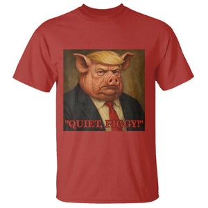Quiet Piggy Surreal Pig Trump Meme T Shirt Political Satire Parody TS02 Red Print Your Wear