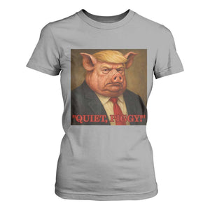 Quiet Piggy Surreal Pig Trump Meme T Shirt For Women Political Satire Parody TS02 Sport Gray Print Your Wear