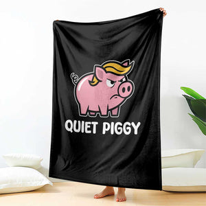 Quiet Piggy Funny Blonde Pig Throw Blanket Political Satire Humor Free Speech Cute Cartoon TS02 Print Your Wear