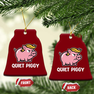 Quiet Piggy Funny Blonde Pig Ceramic Ornament Political Satire Humor Free Speech Cute Cartoon TS02 Print Your Wear