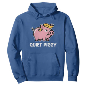 Quiet Piggy Funny Blonde Pig Hoodie Political Satire Humor Free Speech Cute Cartoon TS02 Royal Blue Print Your Wear
