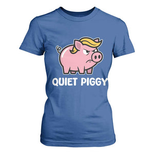 Quiet Piggy Funny Blonde Pig T Shirt For Women Political Satire Humor Free Speech Cute Cartoon TS02 Royal Blue Print Your Wear