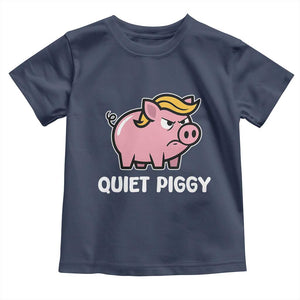 Quiet Piggy Funny Blonde Pig Toddler T Shirt Political Satire Humor Free Speech Cute Cartoon TS02 Navy Print Your Wear
