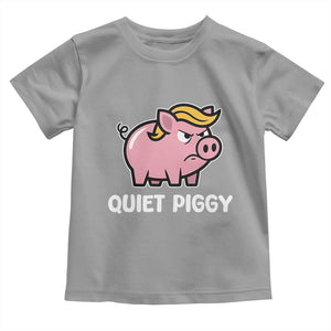 Quiet Piggy Funny Blonde Pig Toddler T Shirt Political Satire Humor Free Speech Cute Cartoon TS02 Sport Gray Print Your Wear
