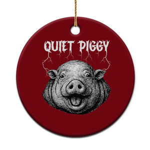 Quiet Piggy Metal Style Ceramic Ornament Dark Humor Pig Political Satire Humor Rock Aesthetic TS02 1pc Red Print Your Wear