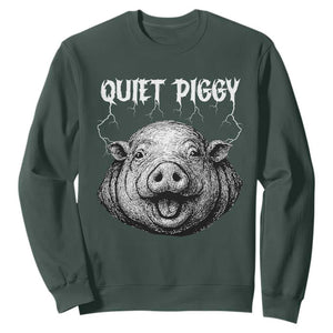 Quiet Piggy Metal Style Sweatshirt Dark Humor Pig Political Satire Humor Rock Aesthetic TS02 Dark Forest Green Print Your Wear