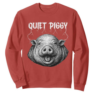 Quiet Piggy Metal Style Sweatshirt Dark Humor Pig Political Satire Humor Rock Aesthetic TS02 Red Print Your Wear
