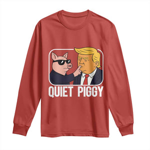 Quiet Piggy Shhh Trump Meme Long Sleeve Shirt Sassy Pig Parody Funny Political Satire TS02 Red Print Your Wear