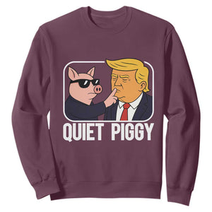 Quiet Piggy Shhh Trump Meme Sweatshirt Sassy Pig Parody Funny Political Satire TS02 Maroon Print Your Wear