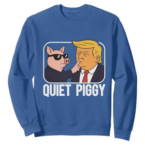 Quiet Piggy Shhh Trump Meme Sweatshirt Sassy Pig Parody Funny Political Satire TS02 Royal Blue Print Your Wear