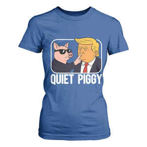Quiet Piggy Shhh Trump Meme T Shirt For Women Sassy Pig Parody Funny Political Satire TS02 Royal Blue Print Your Wear