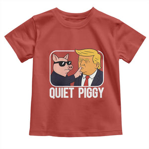 Quiet Piggy Shhh Trump Meme Toddler T Shirt Sassy Pig Parody Funny Political Satire TS02 Red Print Your Wear