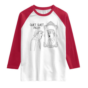 Quiet Quiet Piggy Trump Mirror Raglan Shirt Sarcastic Pig Political Satire Parody TS02 White Red Print Your Wear
