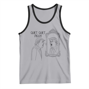 Quiet Quiet Piggy Trump Mirror Tank Top Sarcastic Pig Political Satire Parody TS02 Athletic Heather Black Print Your Wear