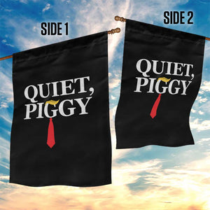 Quiet Piggy Funny Blonde Garden Flag Political Satire Humor Free Speech TS02 Print Your Wear