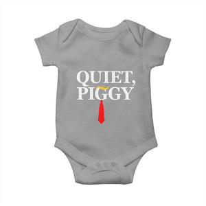 Quiet Piggy Funny Blonde Baby Onesie Political Satire Humor Free Speech TS02 Sport Gray Print Your Wear