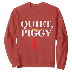Quiet Piggy Funny Blonde Sweatshirt Political Satire Humor Free Speech TS02 Red Print Your Wear