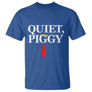 Quiet Piggy Funny Blonde T Shirt Political Satire Humor Free Speech TS02 Royal Blue Print Your Wear