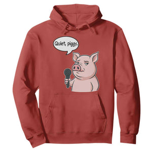 Quiet Piggy Funny Sarcastic Pig Hoodie Political Satire Humor Free Speech TS02 Red Print Your Wear