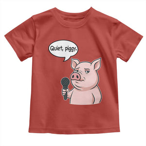 Quiet Piggy Funny Sarcastic Pig Toddler T Shirt Political Satire Humor Free Speech TS02 Red Print Your Wear