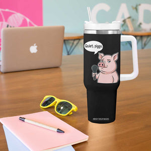 Quiet Piggy Funny Sarcastic Pig Tumbler With Handle Political Satire Humor Free Speech TS02 Print Your Wear