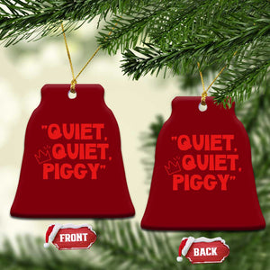 Quiet Quiet Piggy Ceramic Ornament Funny Political Satire Free Speech TS02 Print Your Wear
